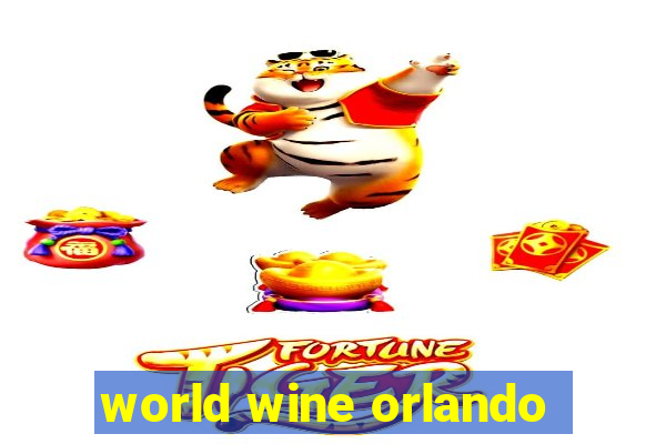 world wine orlando